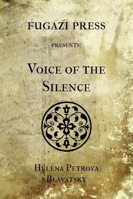 Voice of the Silence by Blavatsky, Helena Petrova