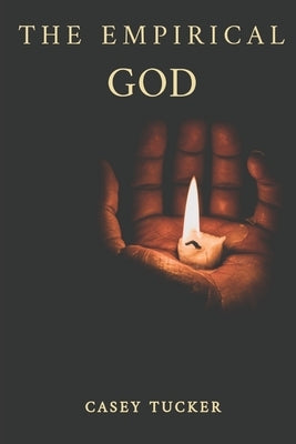 The Empirical God by Mason, Myles
