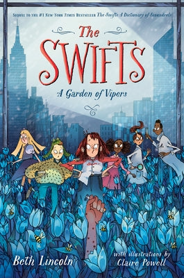 The Swifts: A Garden of Vipers by Lincoln, Beth