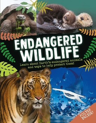 Endangered Wildlife by Editors of Silver Dolphin Books