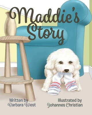 Maddie's Story by West, Barbara