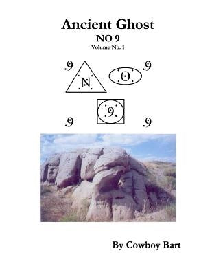 Ancient Ghost Book No 9 Volume 1 by Jeppesen, Cowboy Bart