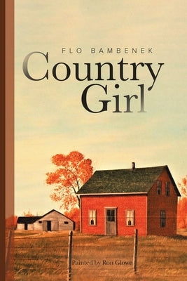 Country Girl by Bambenek, Flo