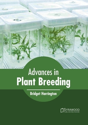 Advances in Plant Breeding by Harrington, Bridget