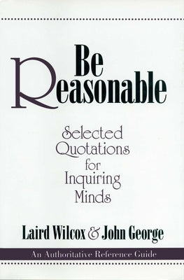 Be Reasonable by Wilcox, Laird