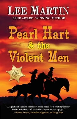 Pearl Hart & the Violent Men by Martin, Lee