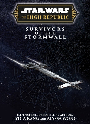 Star Wars Insider: The High Republic: Survivors of the Stormwall (Trade Edition) by Kang, Lydia