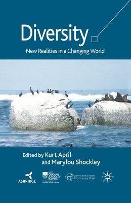 Diversity: New Realities in a Changing World by April, K.