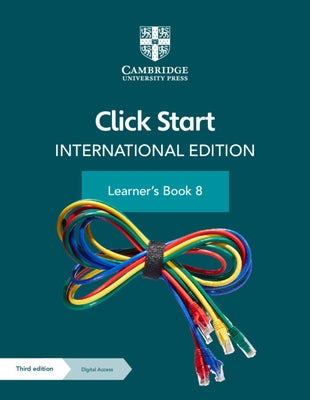 Click Start International Edition Learner's Book 8 with Digital Access (1 Year) [With eBook] by Virmani, Anjana