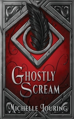 Ghostly Scream by Louring, Michelle