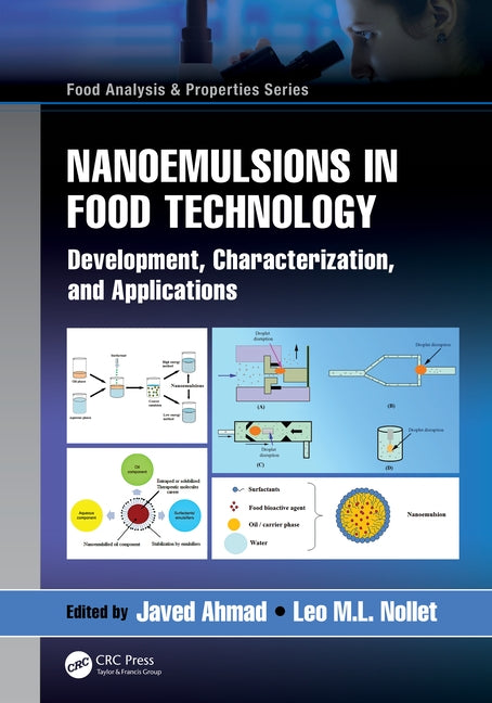 Nanoemulsions in Food Technology: Development, Characterization, and Applications by Ahmad, Javed