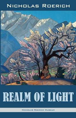 Realm of Light by Roerich, Nicholas