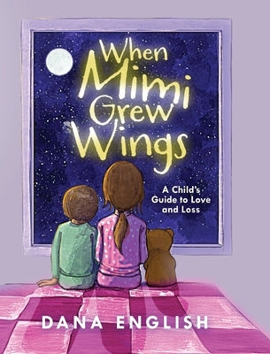 When Mimi Grew Wings by English, Dana
