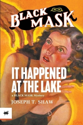 It Happened at the Lake by Shaw, Joseph T.