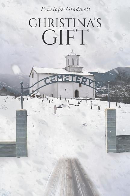Christina's Gift by Gladwell, Penelope