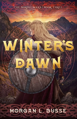Winter's Dawn: Volume 3 by Busse, Morgan L.