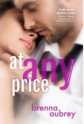 At Any Price: Special Anniversary Edition by Aubrey, Brenna