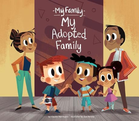 My Adopted Family by Harrington, Claudia