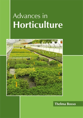 Advances in Horticulture by Bosso, Thelma