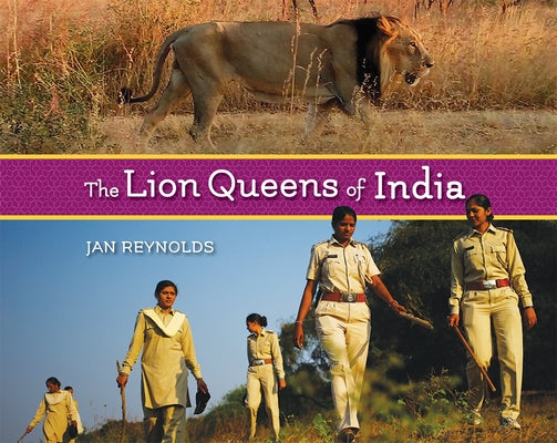 The Lion Queens of India by Reynolds, Jan