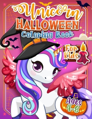 Unicorn Coloring - Halloween Edition by Hall, Harper