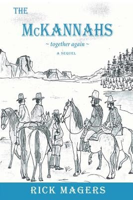 The McKannahs together again by Magers, Rick