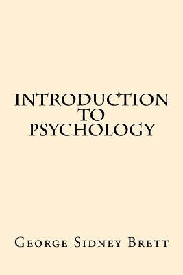 Introduction to psychology by Sidney Brett, George