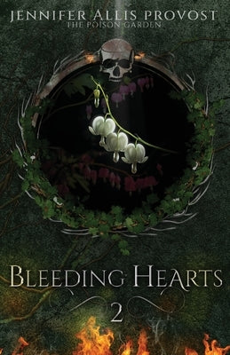 Bleeding Hearts by Allis Provost, Jennifer