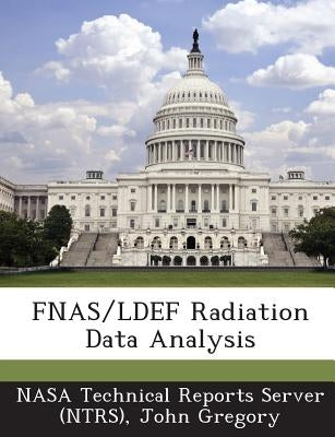 FNAS/LDEF Radiation Data Analysis by Nasa Technical Reports Server (Ntrs)