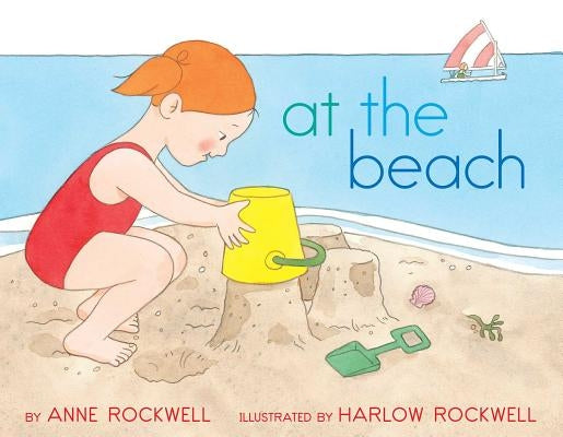 At the Beach by Rockwell, Anne