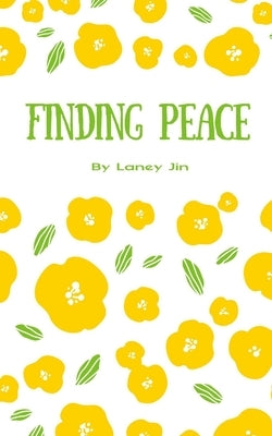 Finding Peace by Jin, Laney