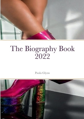 The Biography Book 2022 by Glynn, Paula