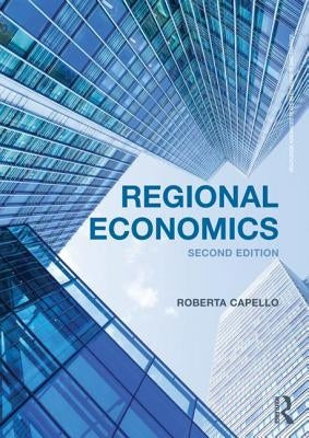 Regional Economics by Capello, Roberta