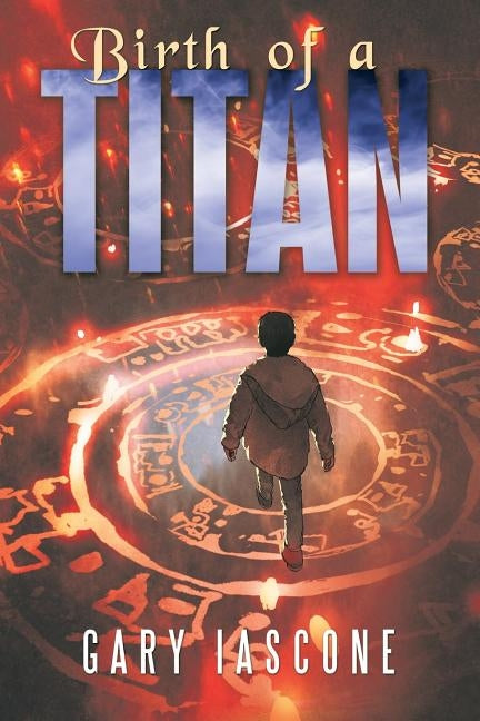 Birth of a Titan by Iascone, Gary