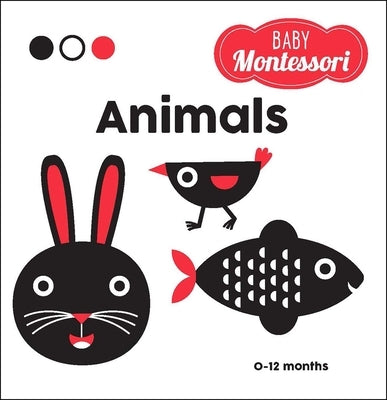 Animals: A Baby Montessori Book by Baruzzi, Agnese