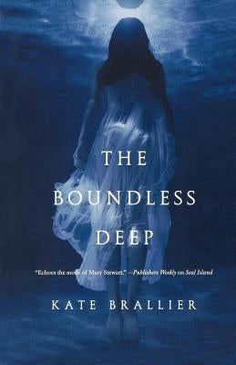 The Boundless Deep by Brallier, Kate