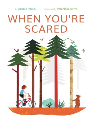 When You're Scared by Poulin, Andrée
