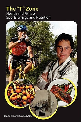 The Tzone Health and Fitness: Sports Energy and Nutrition by Forero, Manuel F.
