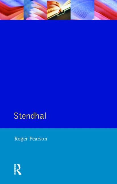 Stendhal: The Red and the Black and The Charterhouse of Parma by Pearson, Roger