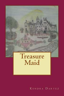 Treasure Maid by Dartez, Kendra