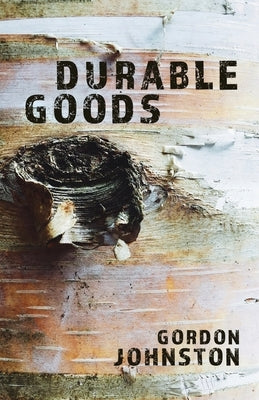 Durable Goods by Johnston, Gordon