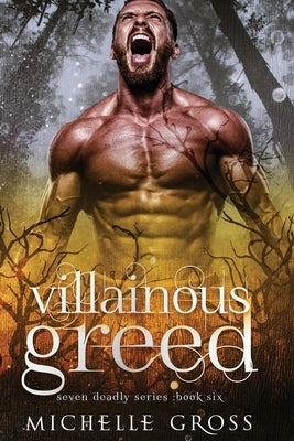 Villainous Greed by Gross, Michelle