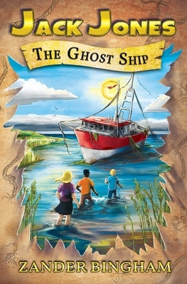 The Ghost Ship by Bingham, Zander
