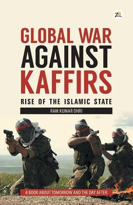 Global War Against Kaffirs by Ohri, Ram