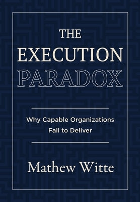 The Execution Paradox by Witte, Mathew