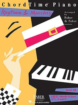 Chordtime Piano Ragtime & Marches: Level 2b by Faber, Nancy