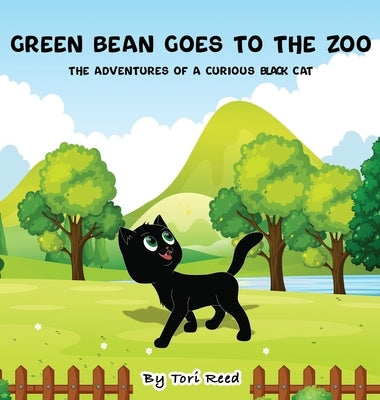 Green Bean Goes To The Zoo by Reed, Tori
