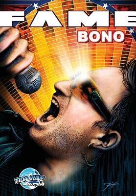 Fame: Bono by Frizell, Michael