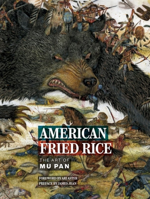 American Fried Rice: The Art of Mu Pan by Pan, Mu