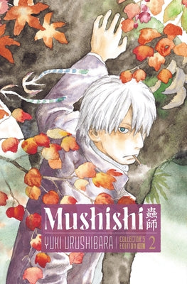 Mushishi Collector's Edition 2 by Urushibara, Yuki